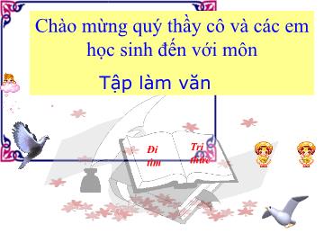 Bài giảng Tiếng việt lớp 5 - Tập lăm văn Luyện tập tả người (Tả ngoại hình) - Năm học 2010-2011